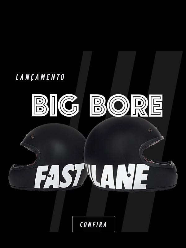 Bigbore Fast Lane